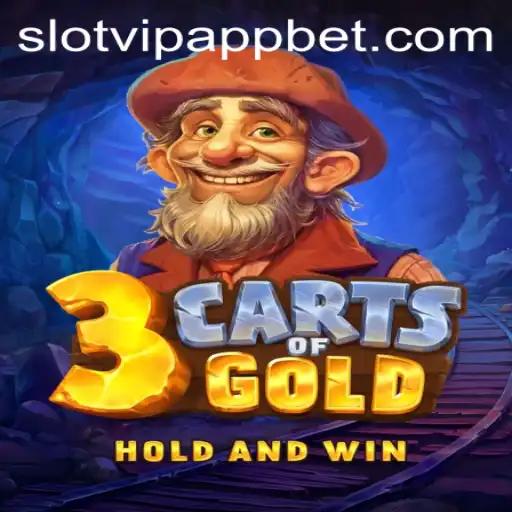 The Exciting World of 3cartsOfGold: A Deep Dive into SlotVIP App's Latest Release