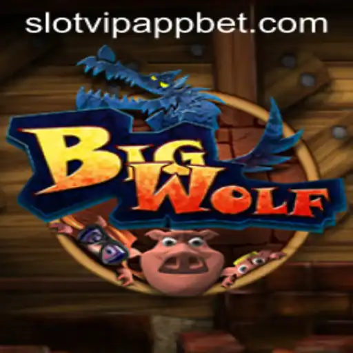 Discover the Exciting World of BigWolf on SlotVIP App