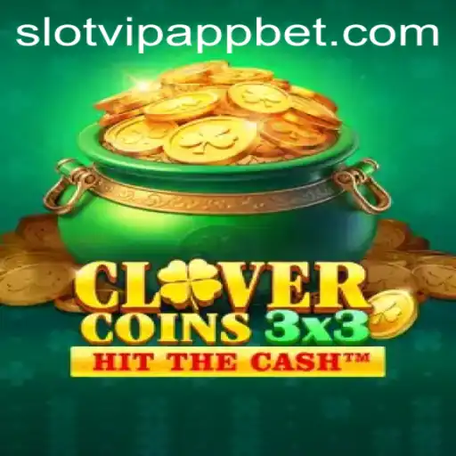 Clovercoin3x3 - A Journey into the Exciting World of SlotVIP App