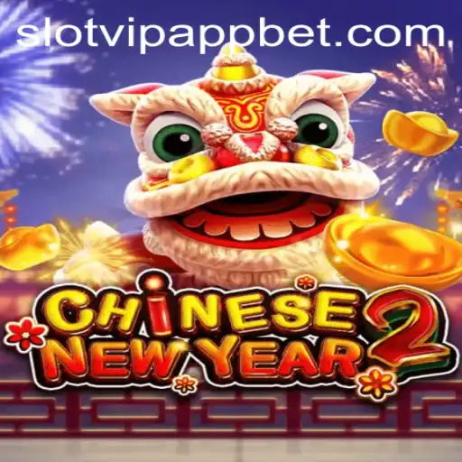 Exploring the Exciting World of CHINESENEWYEAR2 on SlotVIP App