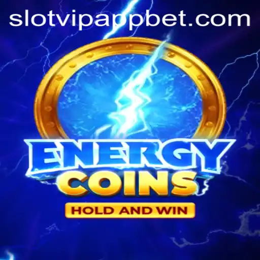Exploring the Excitement of EnergyCoins on SlotVIP App