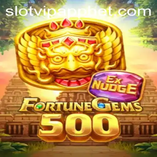 Exploring the Exciting World of FortuneGems500 and SlotVIP App