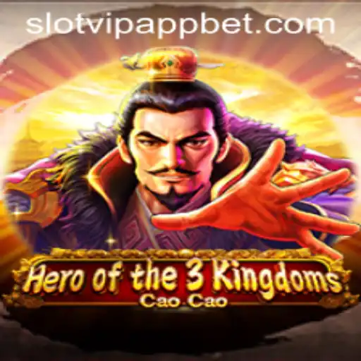 Exploring Heroofthe3KingdomsCaoCao and SlotVIP App
