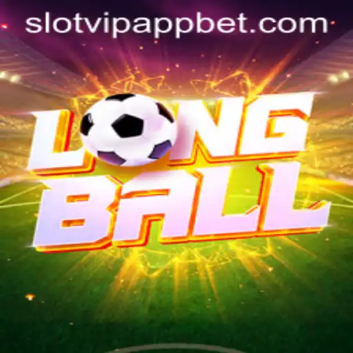 Exploring LongBall: A New Era of Gaming with SlotVIP App