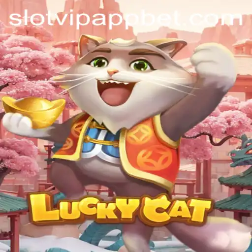 Dive into the Exciting World of LuckyCat with SlotVIP App