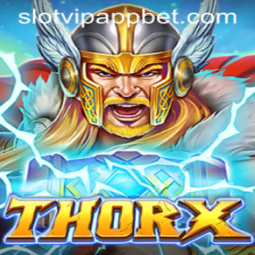 Exploring the World of ThorX on SlotVIP App