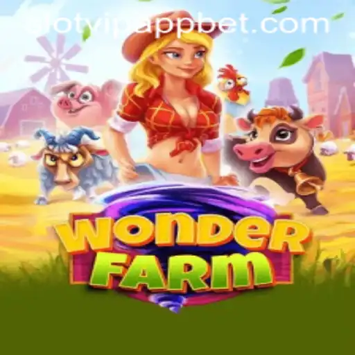 Exploring the Excitement of WonderFarm on SlotVIP App